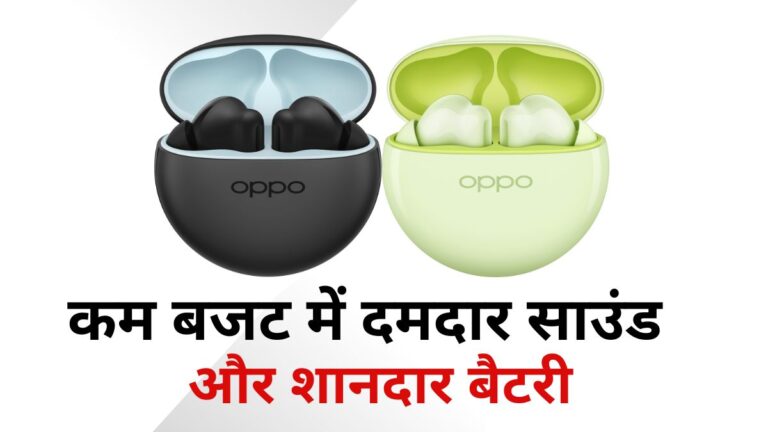 OPPO Enco Buds 2 Review in Hindi कम बजट में दमदार साउंड और शानदार बैटरी