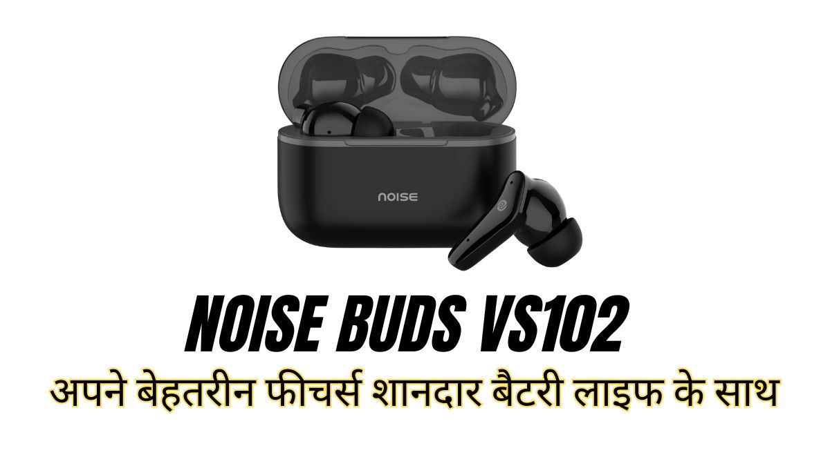 Noise Buds VS102